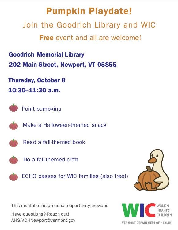 Pumpkin Playdate flyer: Goodrich Memorial Library and WIC, Thursday, October 8, 10:30 to 11:30 a.m., 202 Main Street, Newport, VT